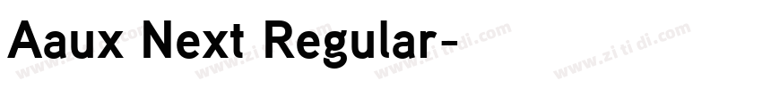 Aaux Next Regular字体转换